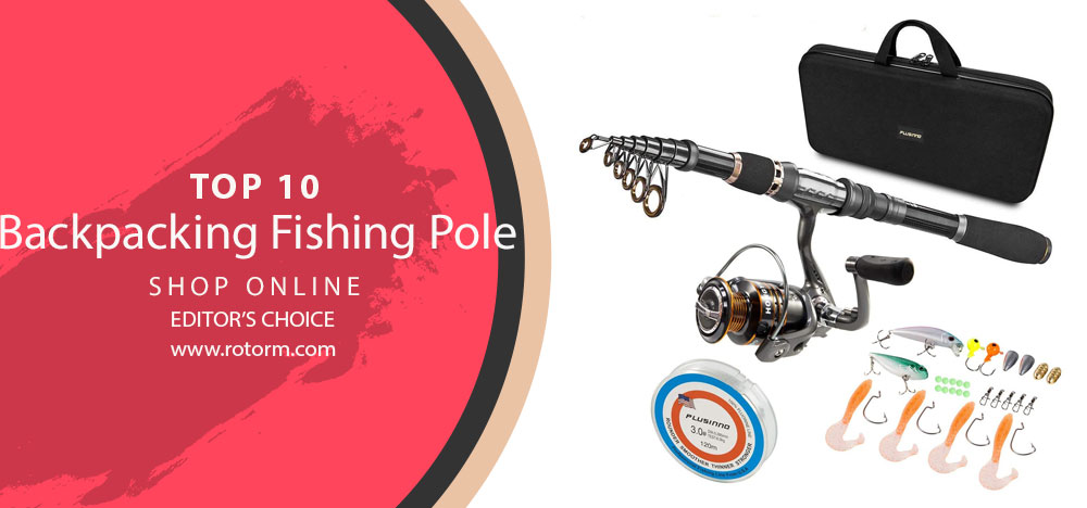 Best Backpacking Fishing Pole
