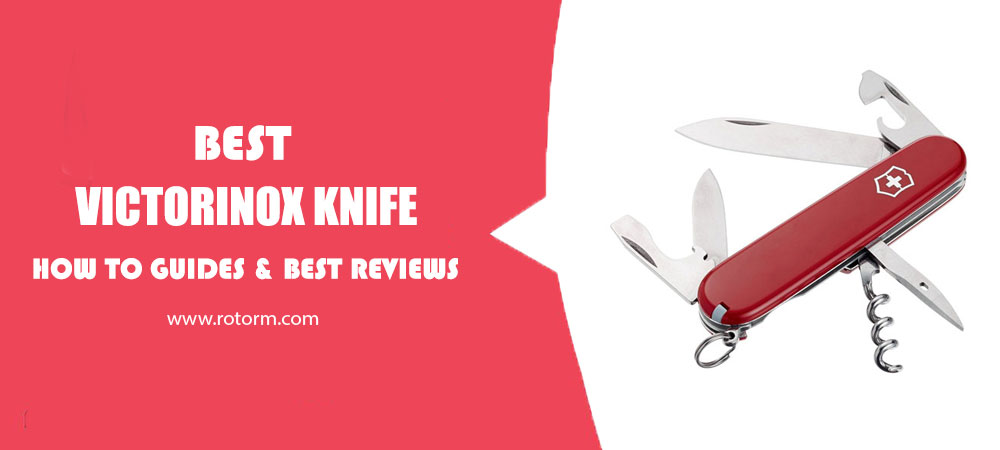 BEST VICTORINOX KNIFE