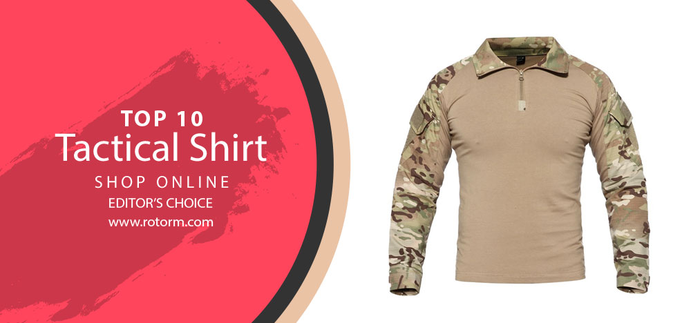 Best Tactical Shirt 2023 | Top 10 - Tactical Shirts - Editor's Choice