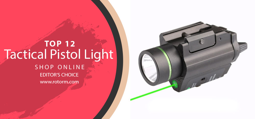 Best Tactical Pistol Light - Editor's Choice
