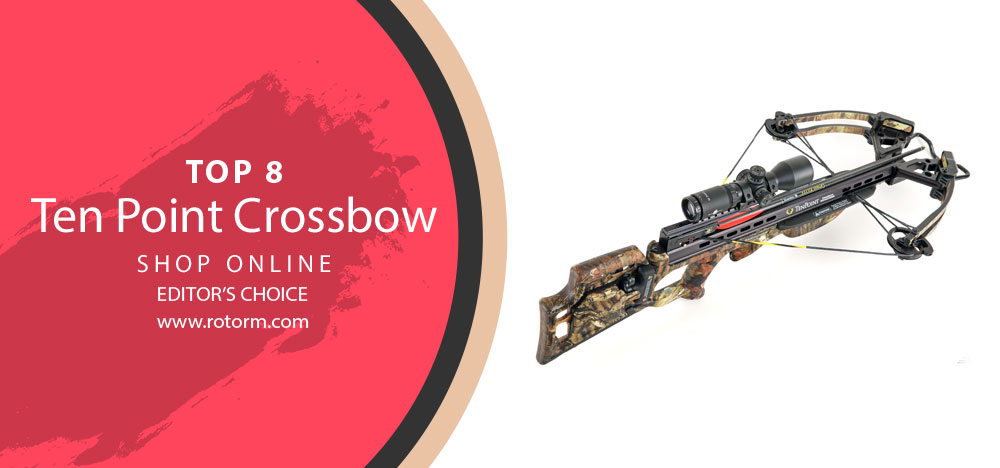Ten Point Crossbow Review - Editor's Choice