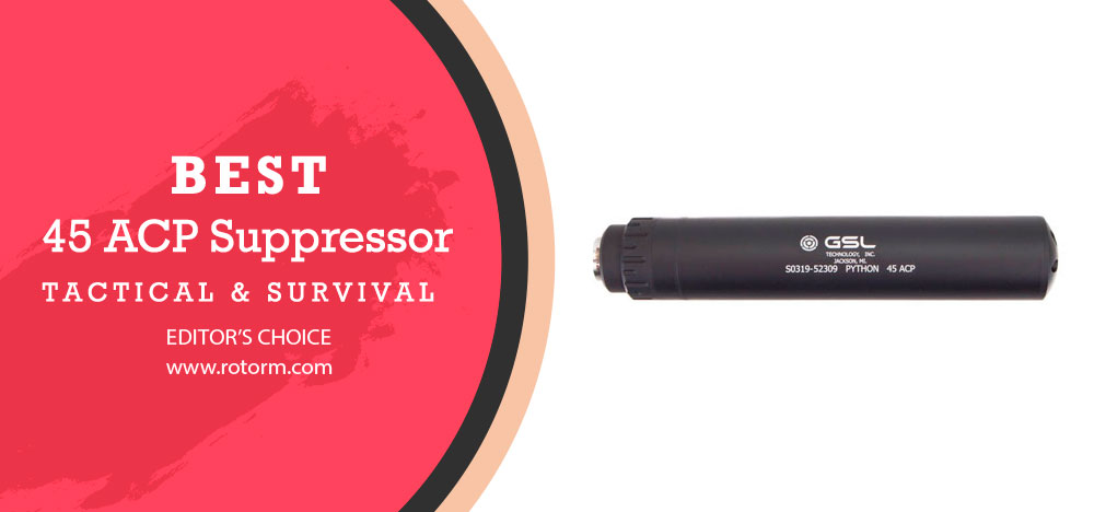 Best 45 ACP Suppressor | Best 45 Suppressor