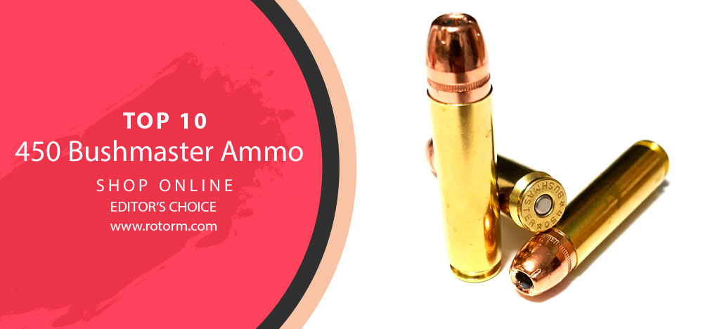 Best 450 Bushmaster Ammo - Editor's Choice