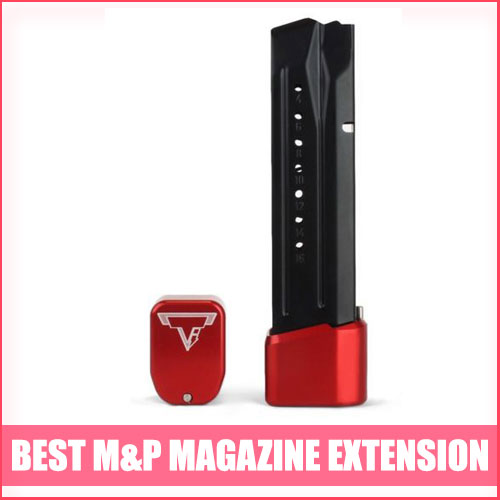 Best M&P Magazine Extension