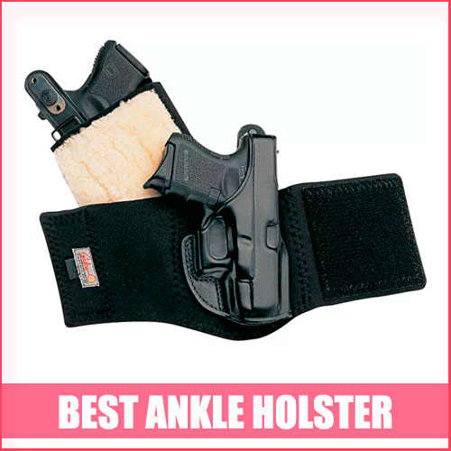 Read more about the article Best Gun Ankle Holster