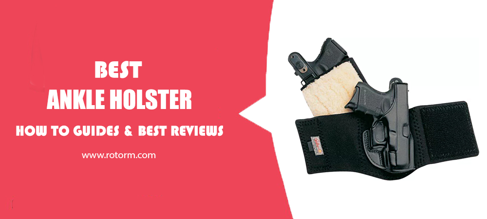 Best Ankle Holster
