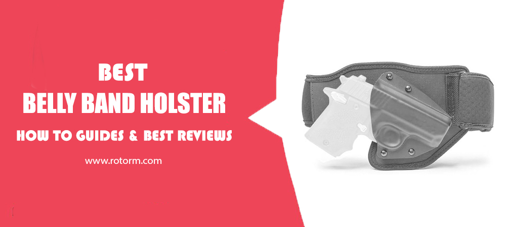 Best Belly Band Holster