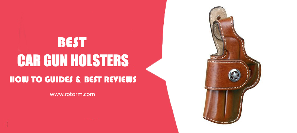 Best Car Gun Holsters