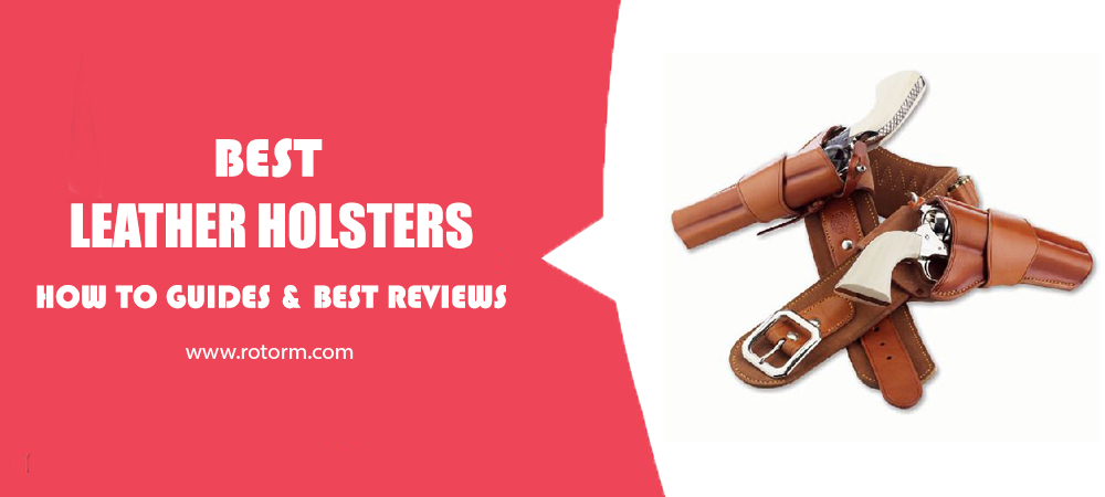 Best Leather Holsters
