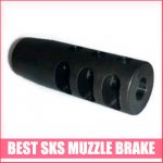 Best SKS Muzzle Brake