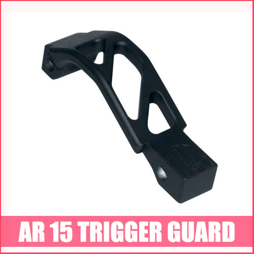 Read more about the article Best AR 15 Trigger Guard
