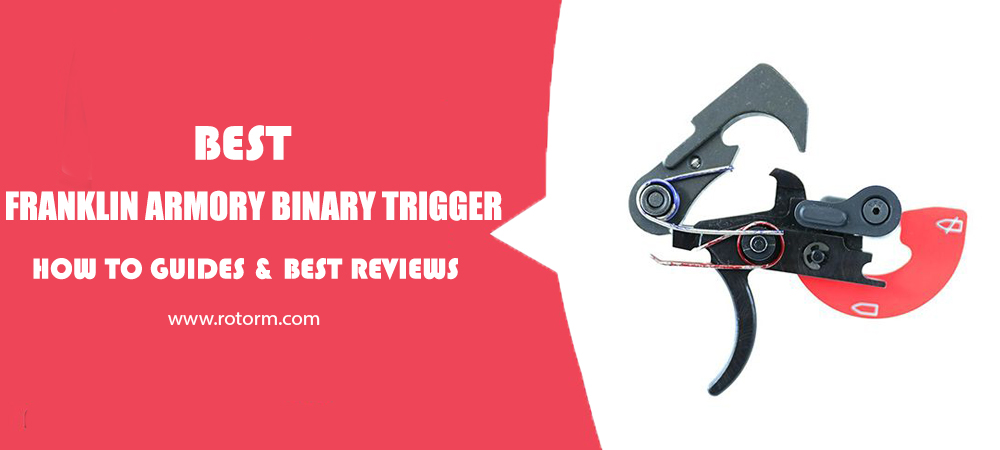 Best Franklin Armory Binary Trigger