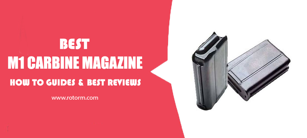 Best M1 Carbine Magazine