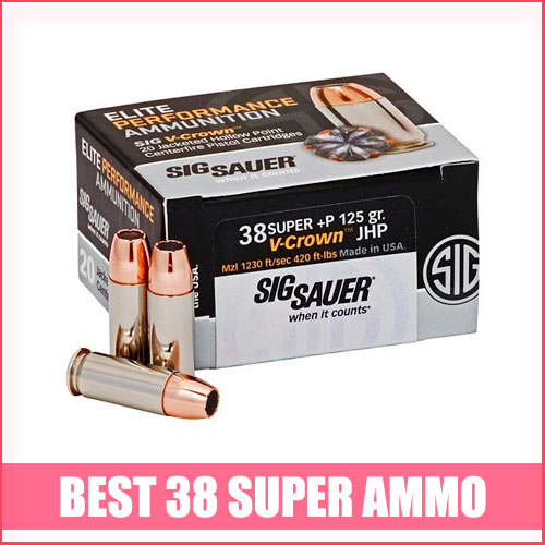 Best 38 Super Ammo