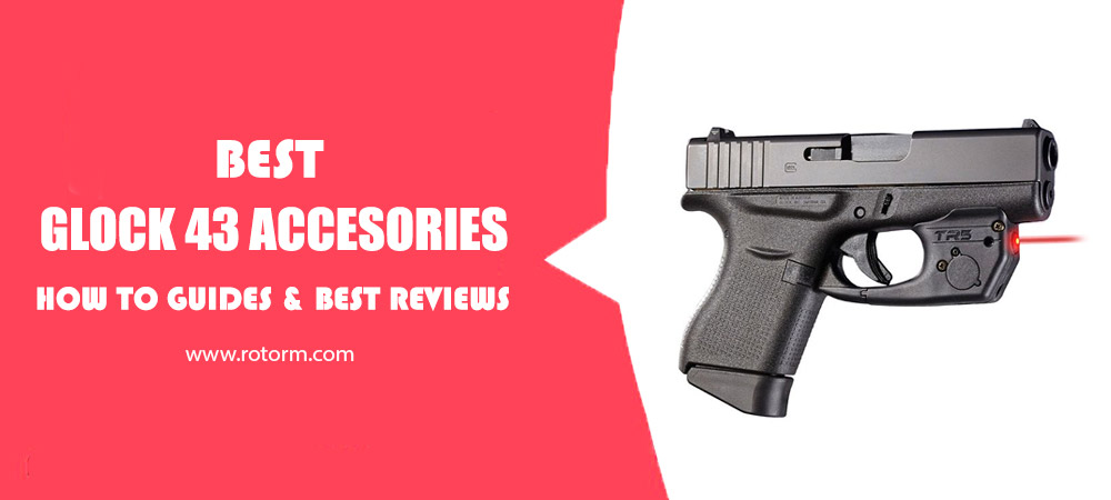 Best-Glock-43-Accesories-b