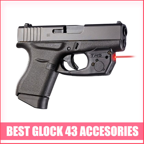 Best Glock 43 Accessories