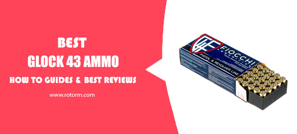 Best-Glock-43-Ammo-b