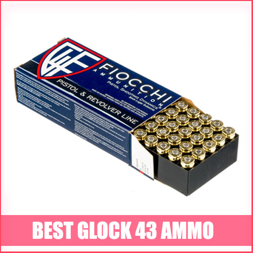 Read more about the article Best Glock 43 Ammo