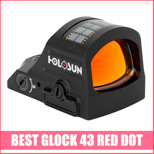 Read more about the article Best Glock 43 Red Dot