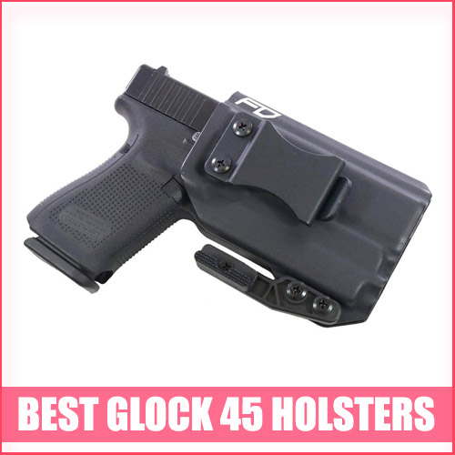 Read more about the article Best Glock 45 Holster