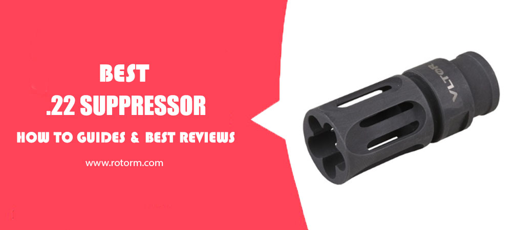 Best .22 Suppressor 