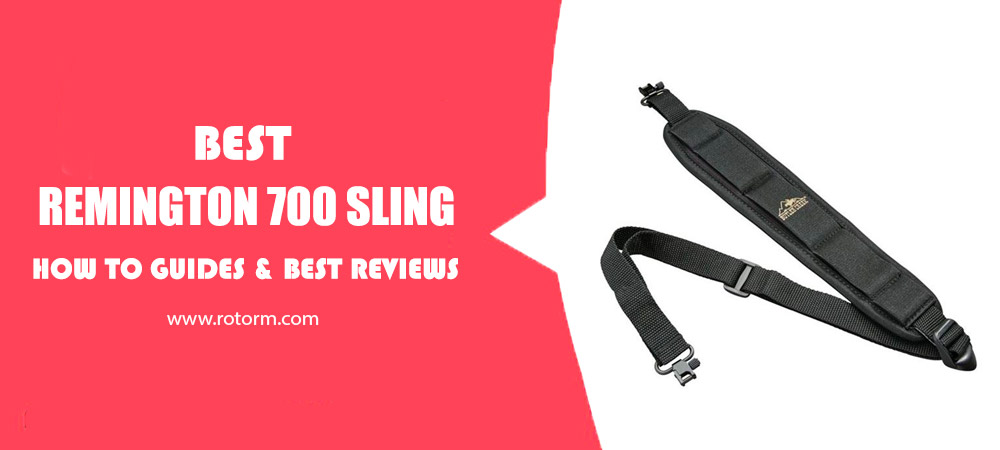 Best Remington 700 Sling