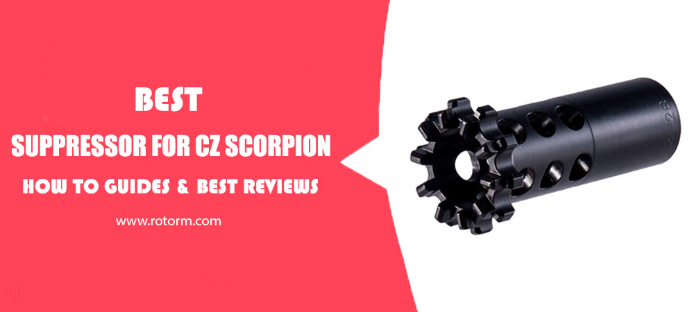 Best Suppressor For CZ Scorpion