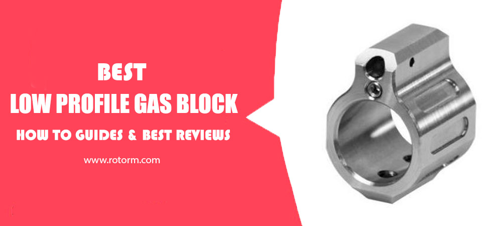 Best Low Profile Gas Block