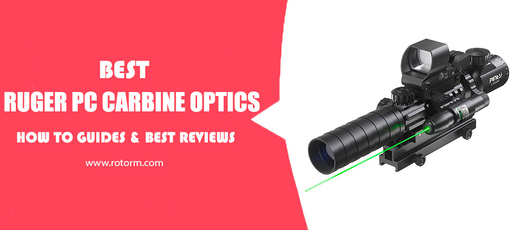 Best Ruger PC Carbine Optics Review