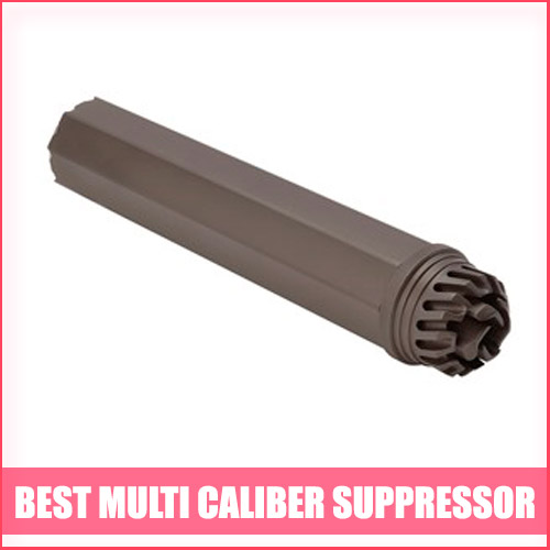 Read more about the article Best Multi Caliber Suppressor