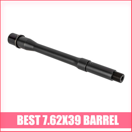 Best 7.62×39 Barrel