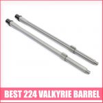 Best 224 Valkyrie Barrel