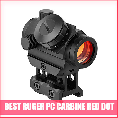 Best Ruger PC Carbine Red Dot