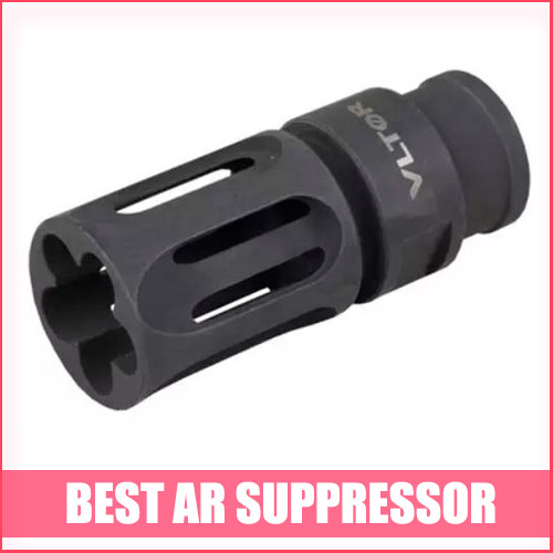 Best AR Suppressor