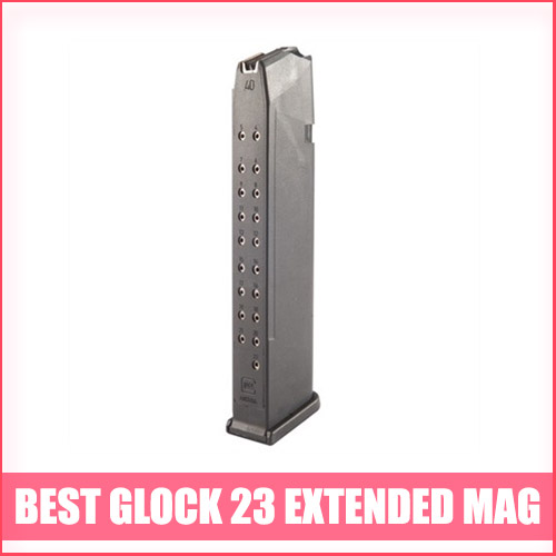 Read more about the article Best Glock 23 Extended Mag