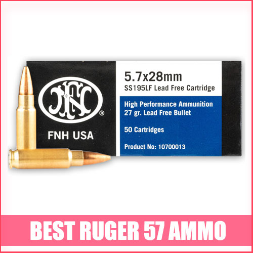 Read more about the article Best Ruger 57 Ammo