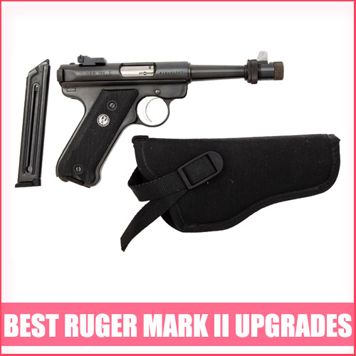 Best Ruger Mark II Upgrades & Accessories [100% Ultimate Guide]