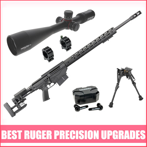 Best Ruger Precision Upgrades & Accessories [100% Ultimate Guide]