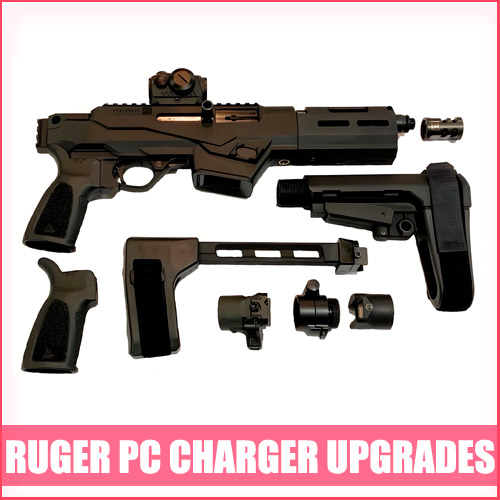 Best Ruger PC Charger Upgrades & Accessories [100% Ultimate Guide]