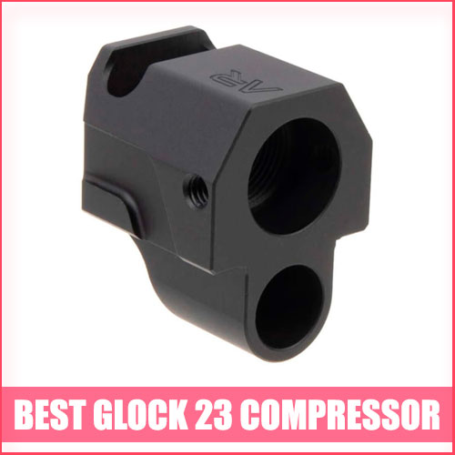 Read more about the article Best Glock 23 Compensator