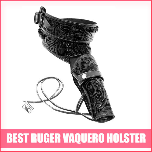 Best Ruger Vaquero Holster